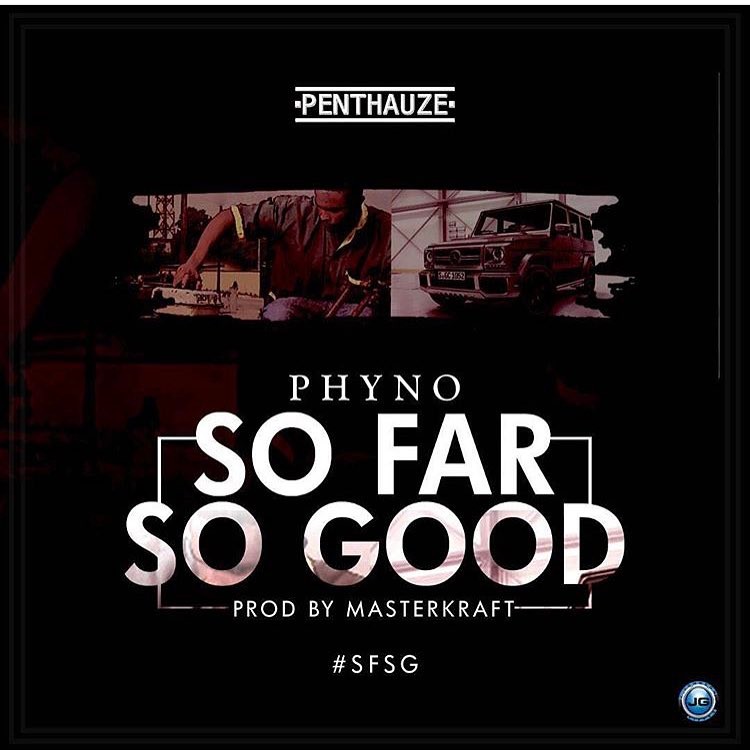 Phyno-So-Far-So-Good.mp3